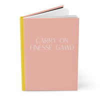 Carry On Finesse Gawd Journal