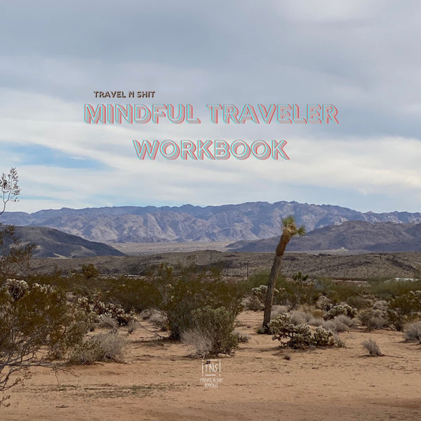 Mindful Traveler Workbook